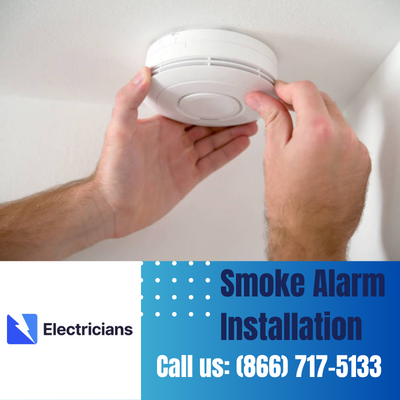Expert Smoke Alarm Installation Services | Kingwood Electricians